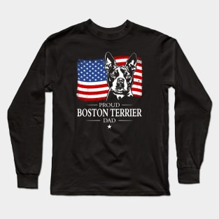 Proud Boston Terrier Dad American Flag patriotic dog Long Sleeve T-Shirt